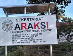 ARAKSI Minta BAP Kasus Dugaan Korupsi RSP Boking Segera Diserahkan Ke Polda NTT