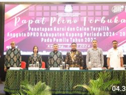 Ini Daftar Lengkap Anggota DPRD, Yang Ditetapkan KPUD Kabupaten Kupang